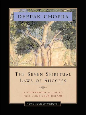 Las siete leyes espirituales del éxito [The Seven Spiritual Laws of Success]